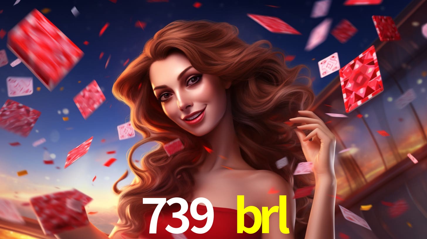 739 brl game