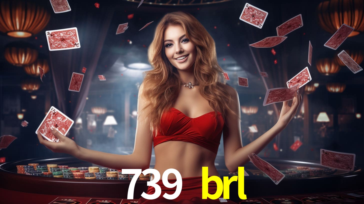 739 brl bônus